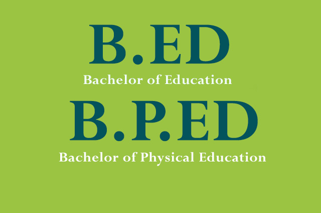 B.ED, B.P.ED 